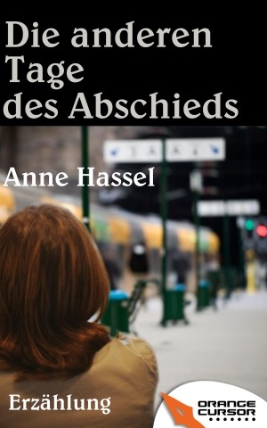 Die anderen Tage des Abschieds